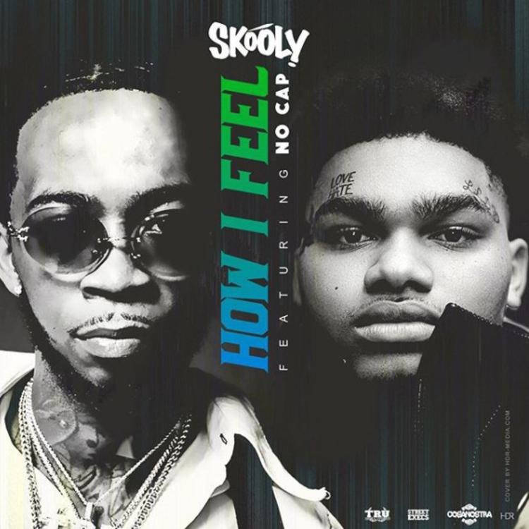 Skooly Feat. NoCap – “How I Feel” [Audio]