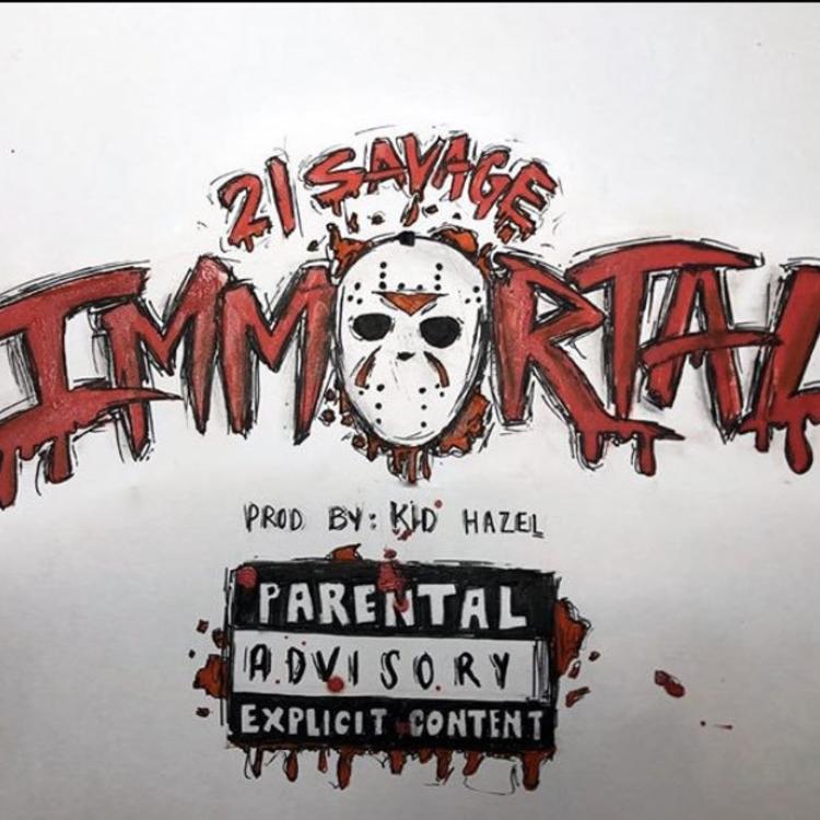 21 Savage – “Immortal” [Audio]