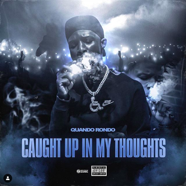 Quando Rondo – “Caught Up In My Thoughts” [Audio]