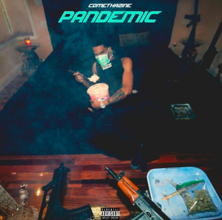 COMETHAZINE – “Pandemic” [Album]