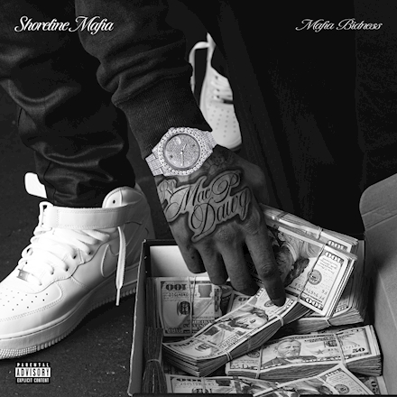Shoreline Mafia – “Mafia Bidness” [Album]