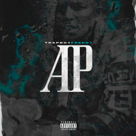 Trapboy Freddy – “AP” [Audio]