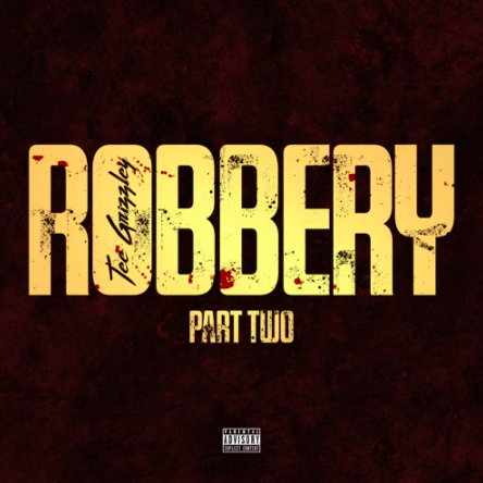 Tee Grizzley – “Robbery Part Two” [Audio]