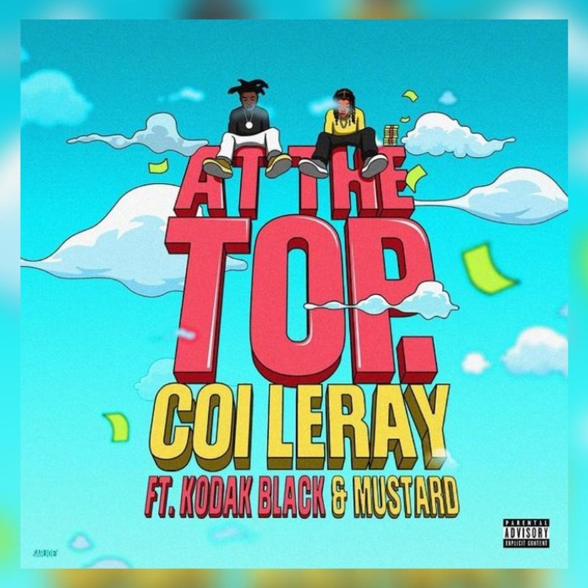 Coi Leray Feat. Kodak Black & Mustard – “At The Top” [Audio]