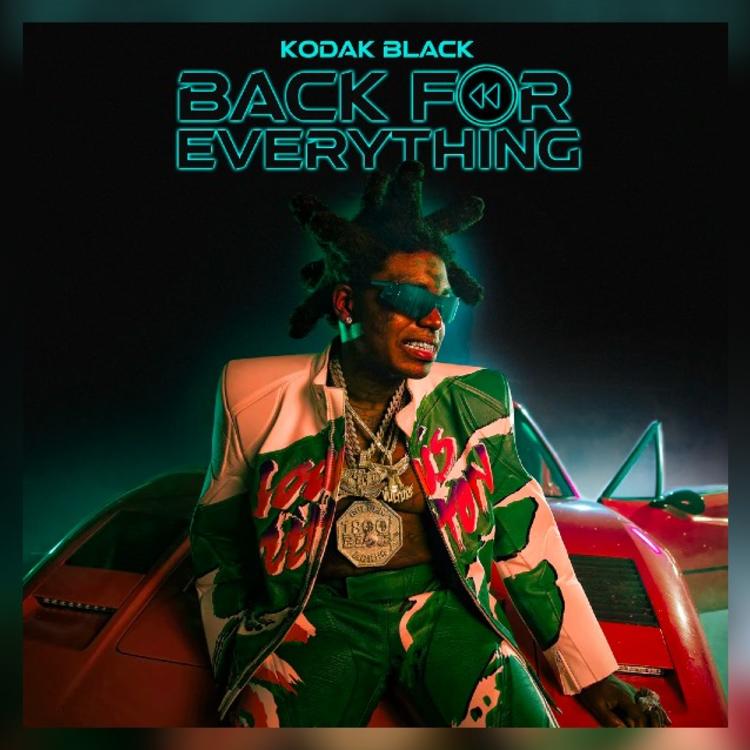 Kodak Black – “Back For Everything” [Album]