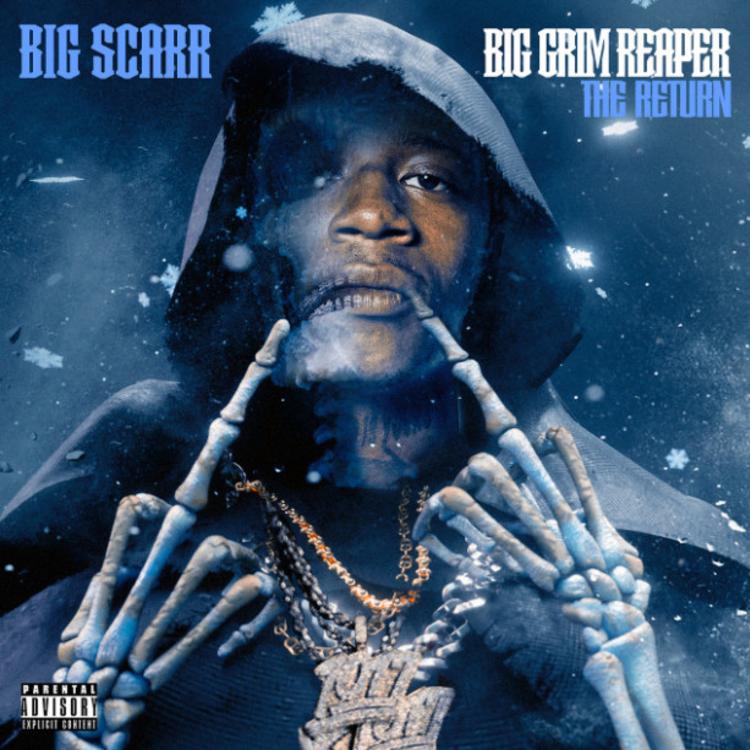 Big Scarr – “Big Grim Reaper: The Return” [Album]